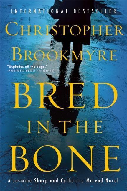 Cover: 9780802123688 | Bred in the Bone | Christopher Brookmyre | Taschenbuch | Englisch