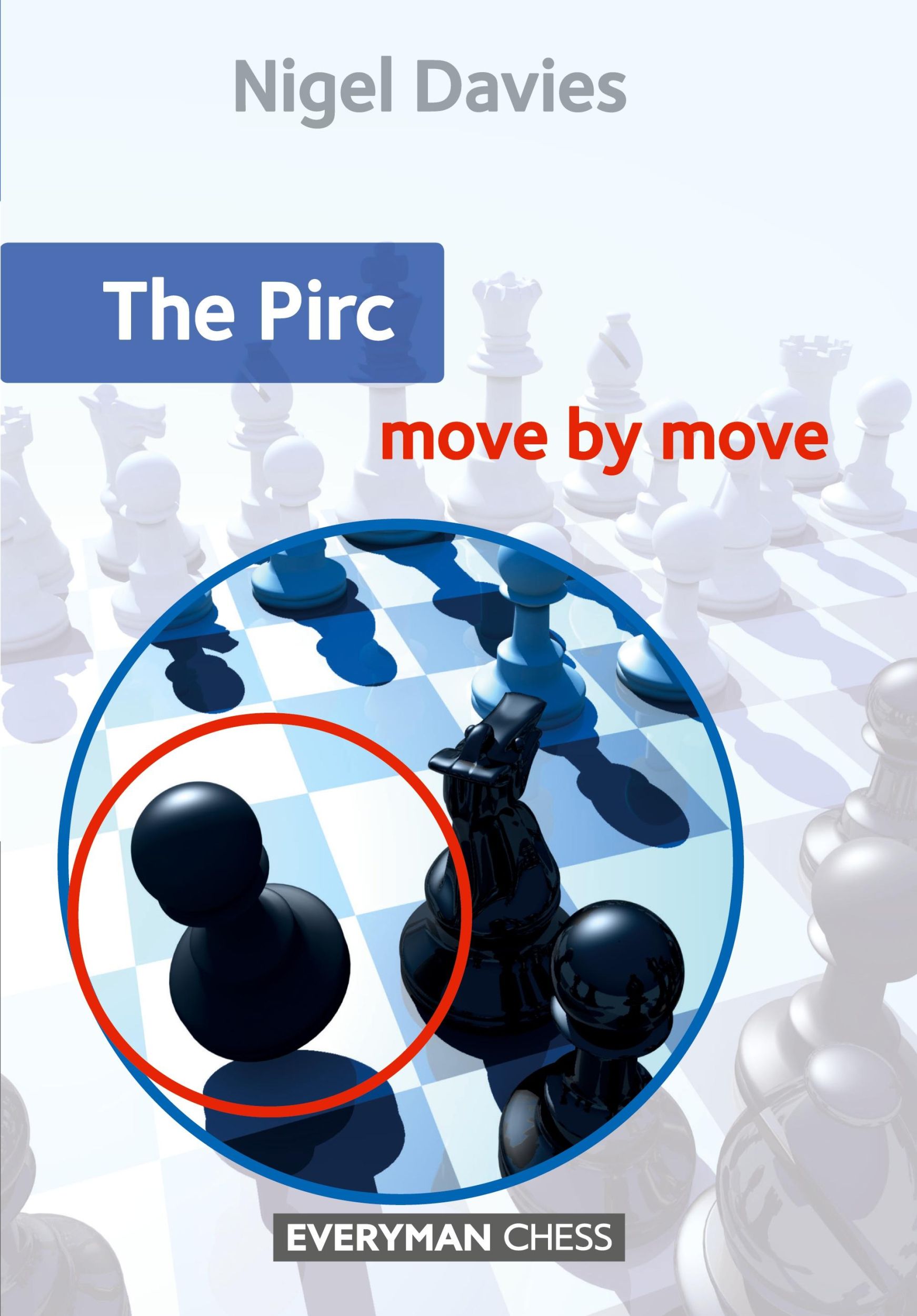 Cover: 9781781943205 | The Pirc | Move by Move | Nigel Davies | Taschenbuch | Englisch | 2016