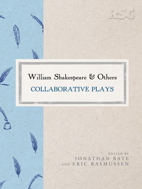 Cover: 9781137271440 | William Shakespeare and Others | Collaborative Plays | Bate (u. a.)