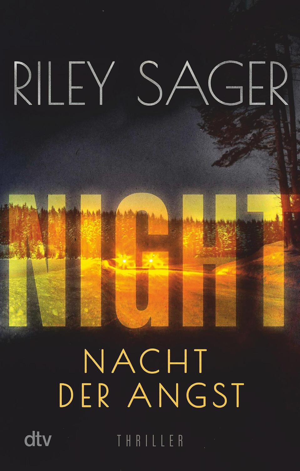 Cover: 9783423220293 | NIGHT - Nacht der Angst | Riley Sager | Taschenbuch | 368 S. | Deutsch