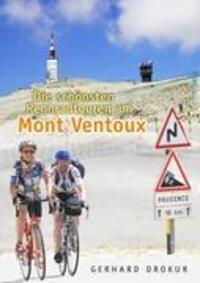 Cover: 9783839174357 | Die schönsten Rennradtouren am Mont Ventoux | Gerhard Drokur | Buch