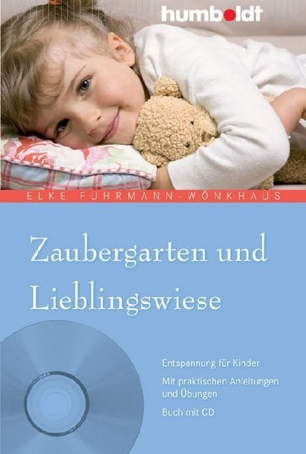 Cover: 9783869106069 | Zaubergarten und Lieblingswiese, m. Audio-CD | Elke Fuhrmann-Wönkhaus