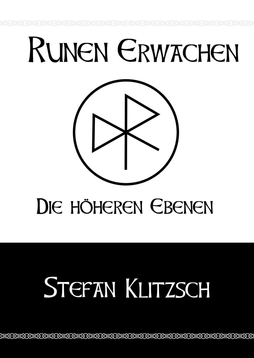 Cover: 9783749769810 | Runen erwachen | Die Höheren Ebenen | Stefan Klitzsch | Taschenbuch