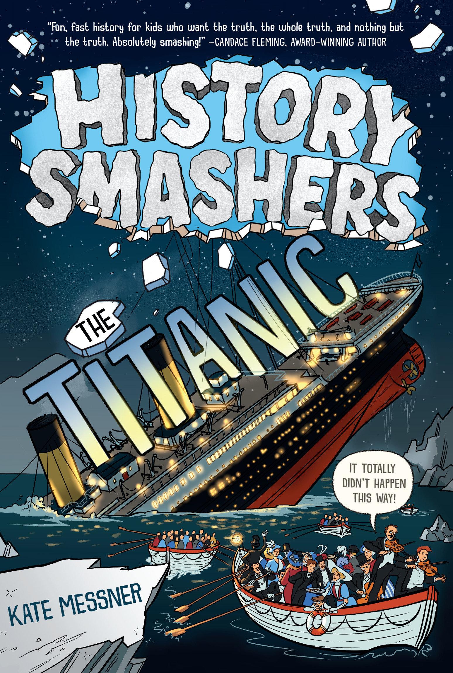 Cover: 9780593120439 | History Smashers | The Titanic | Kate Messner | Taschenbuch | Englisch