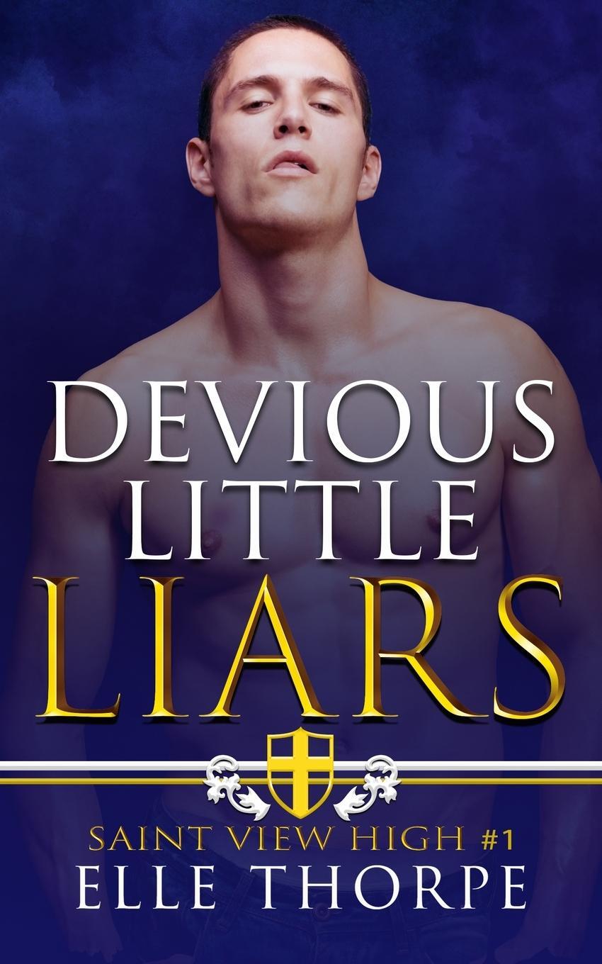 Cover: 9780648381495 | Devious Little Liars | A High School Bully Romance | Elle Thorpe
