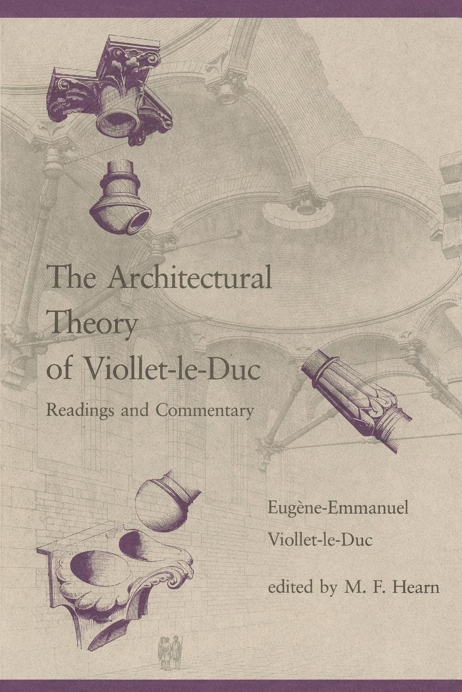 Cover: 9780262720137 | The Architectural Theory of Viollet-le-Duc | Readings and Commentary
