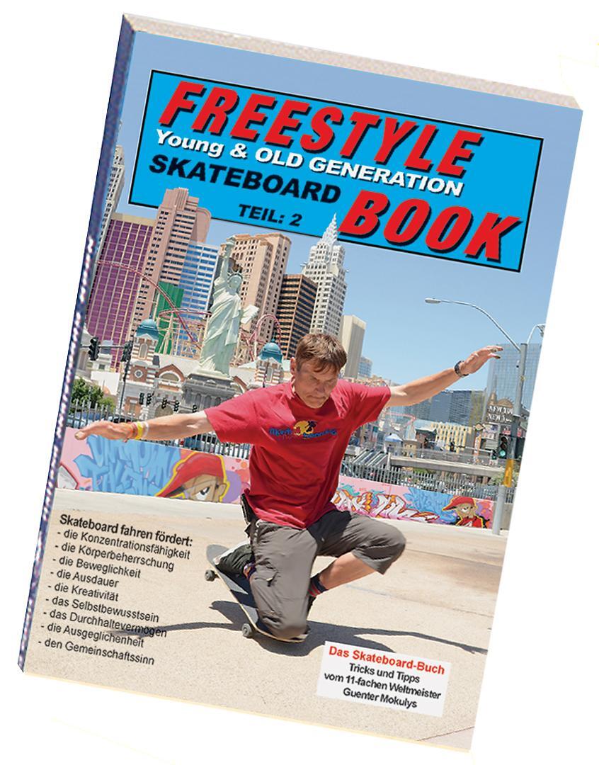 Cover: 9783982228044 | Freestyle Skateboard Book Teil 2 | Yong & Old Generation | Mokulys