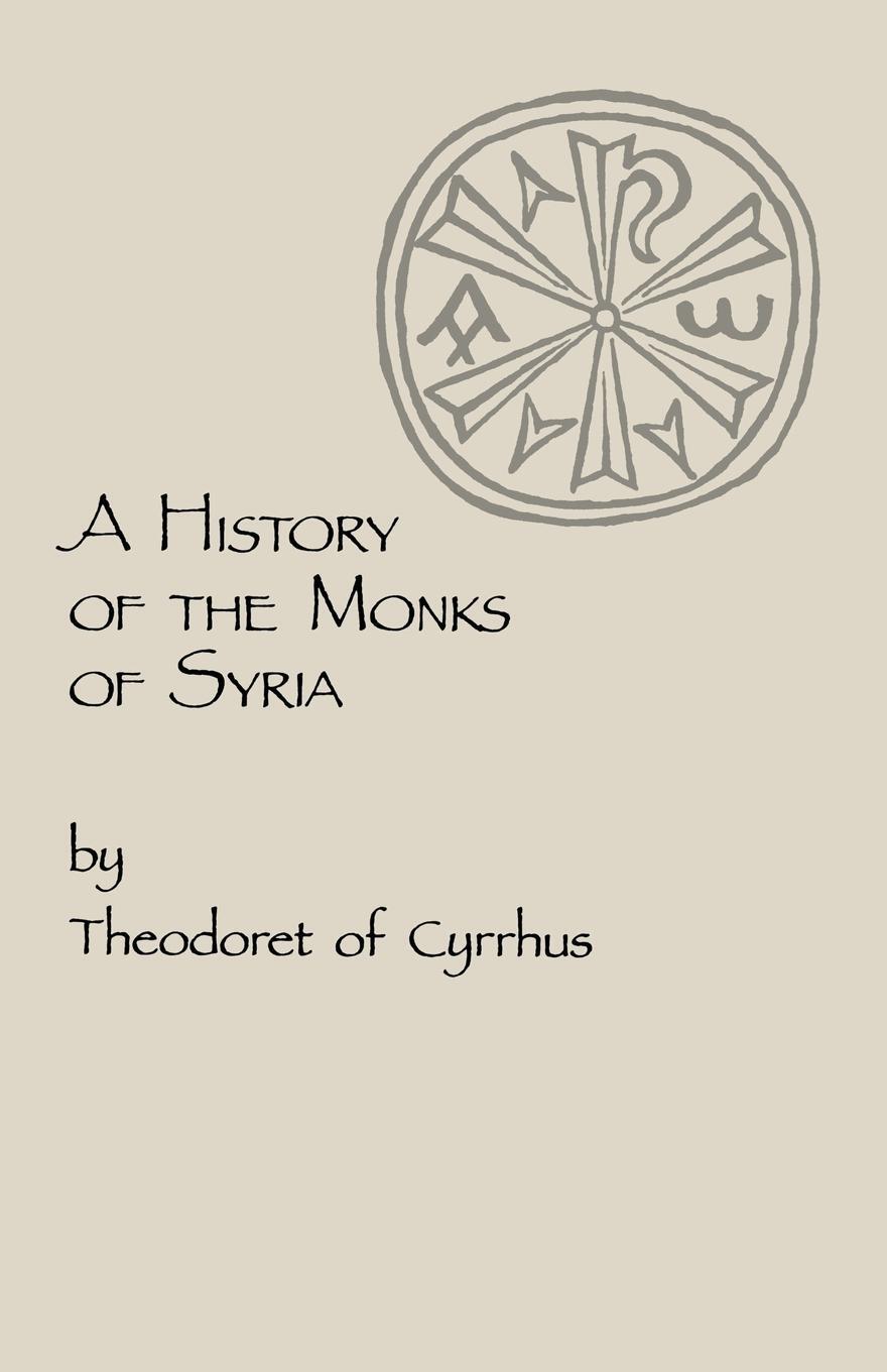 Cover: 9780879079888 | A History of the Monks of Syria | Taschenbuch | Paperback | Englisch