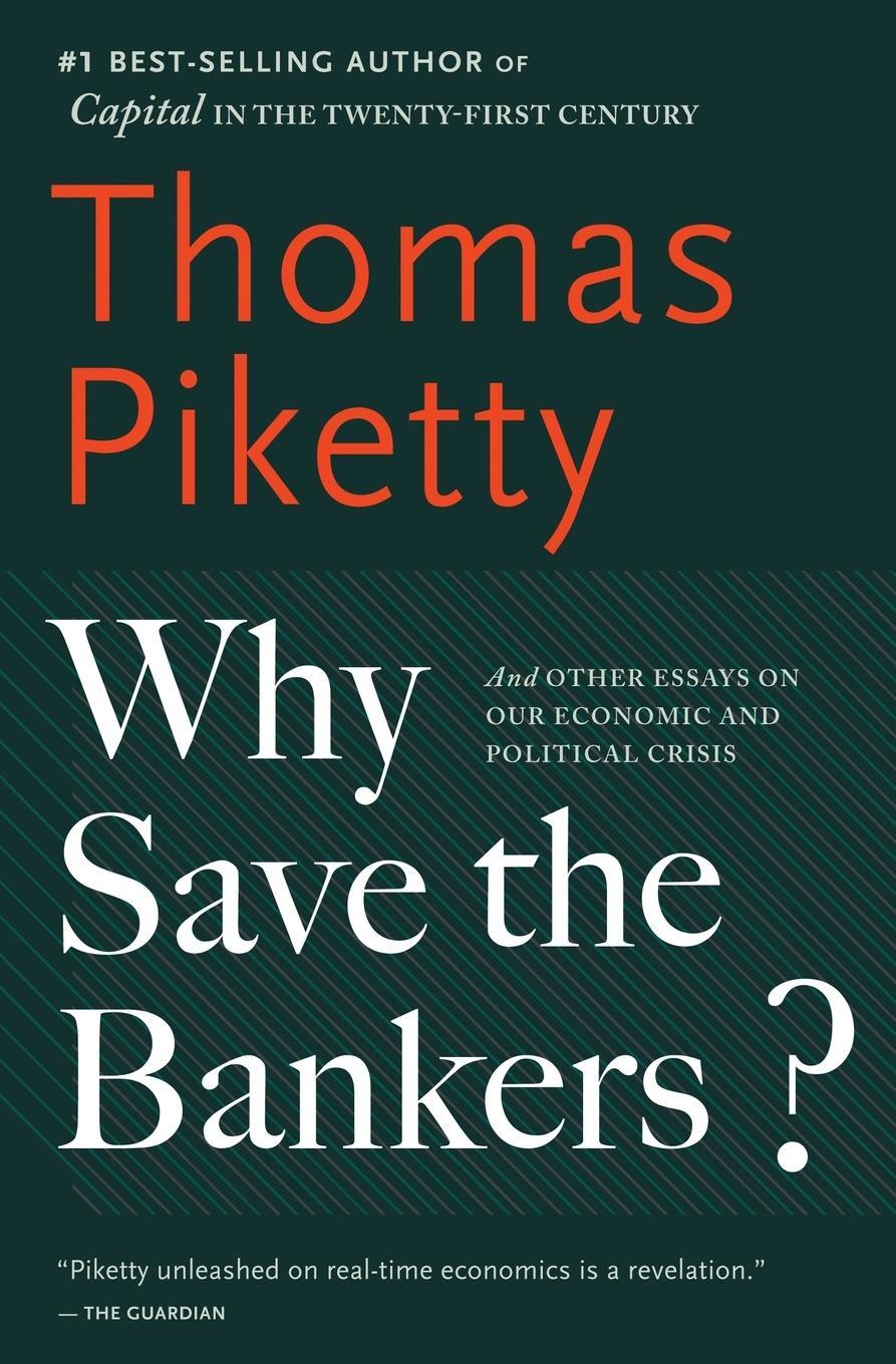 Cover: 9780544947283 | Why Save the Bankers? | Thomas Piketty | Taschenbuch | Paperback