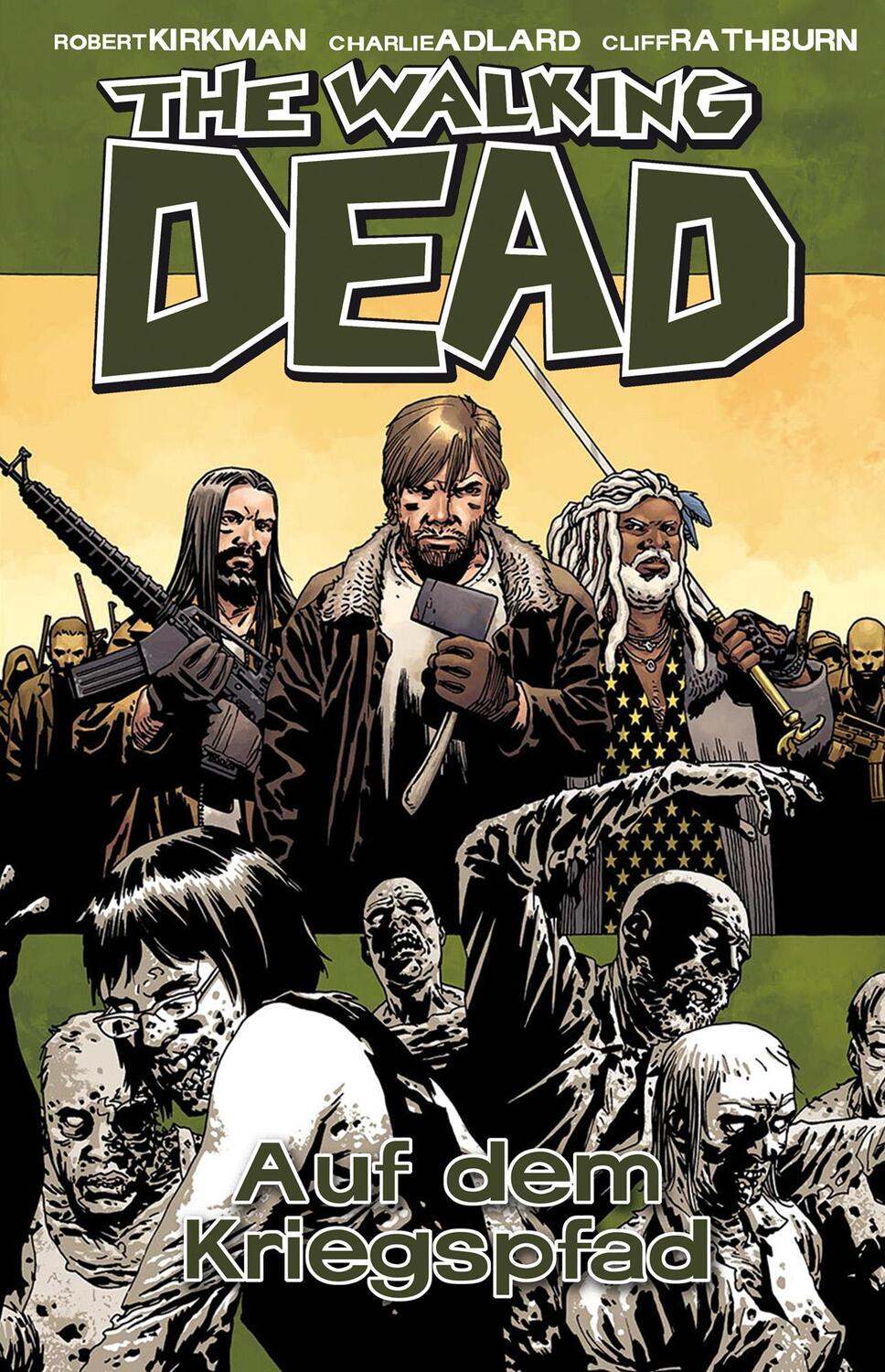 Cover: 9783864251016 | The Walking Dead 19 | Auf dem Kriegspfad | Robert Kirkman | Buch