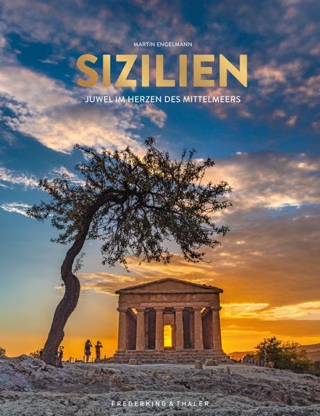 Cover: 9783954164189 | Sizilien | Juwel im Herzen des Mittelmeers | Martin Engelmann | Buch