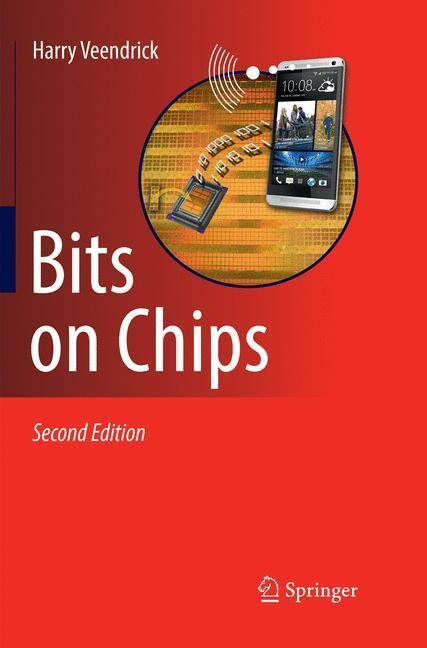Cover: 9783030094010 | Bits on Chips | Harry Veendrick | Taschenbuch | Paperback | xv | 2019