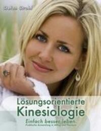 Cover: 9783842347502 | Lösungsorientierte Kinesiologie | Stefan Strobl | Taschenbuch | 2011