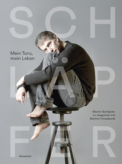 Cover: 9783894878139 | Mein Tanz, mein Leben | Gespräche mit Bettina Trouwborst | Schläpfer