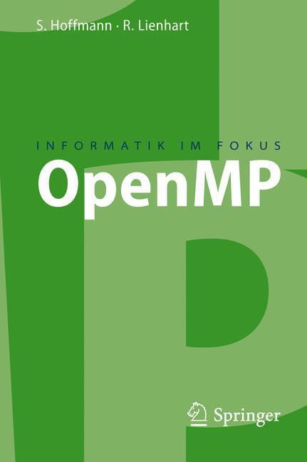 Cover: 9783540731221 | OpenMP | Eine Einführung in die parallele Programmierung mit C/C++