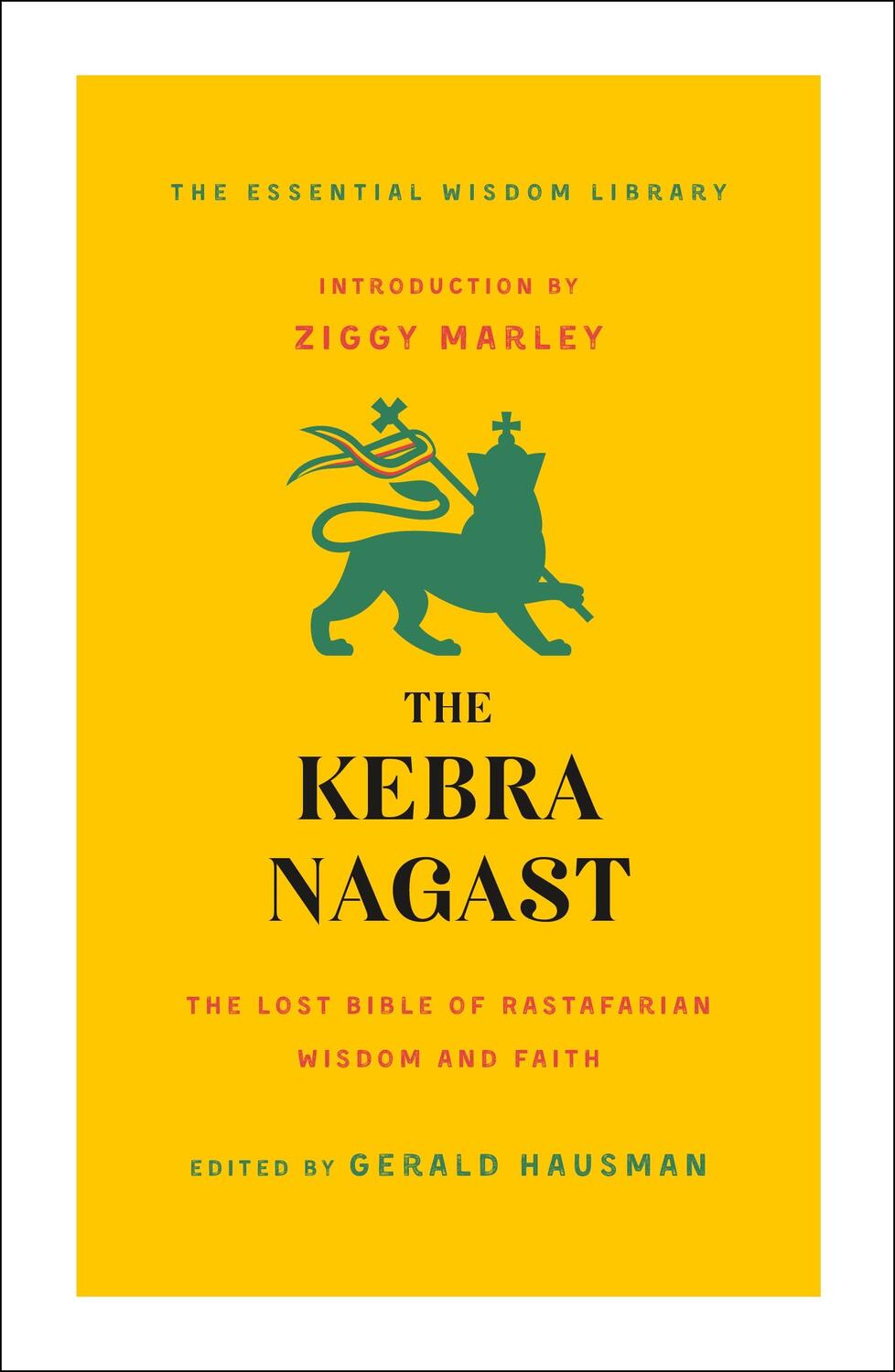 Cover: 9781250256454 | The Kebra Nagast | The Lost Bible of Rastafarian Wisdom and Faith