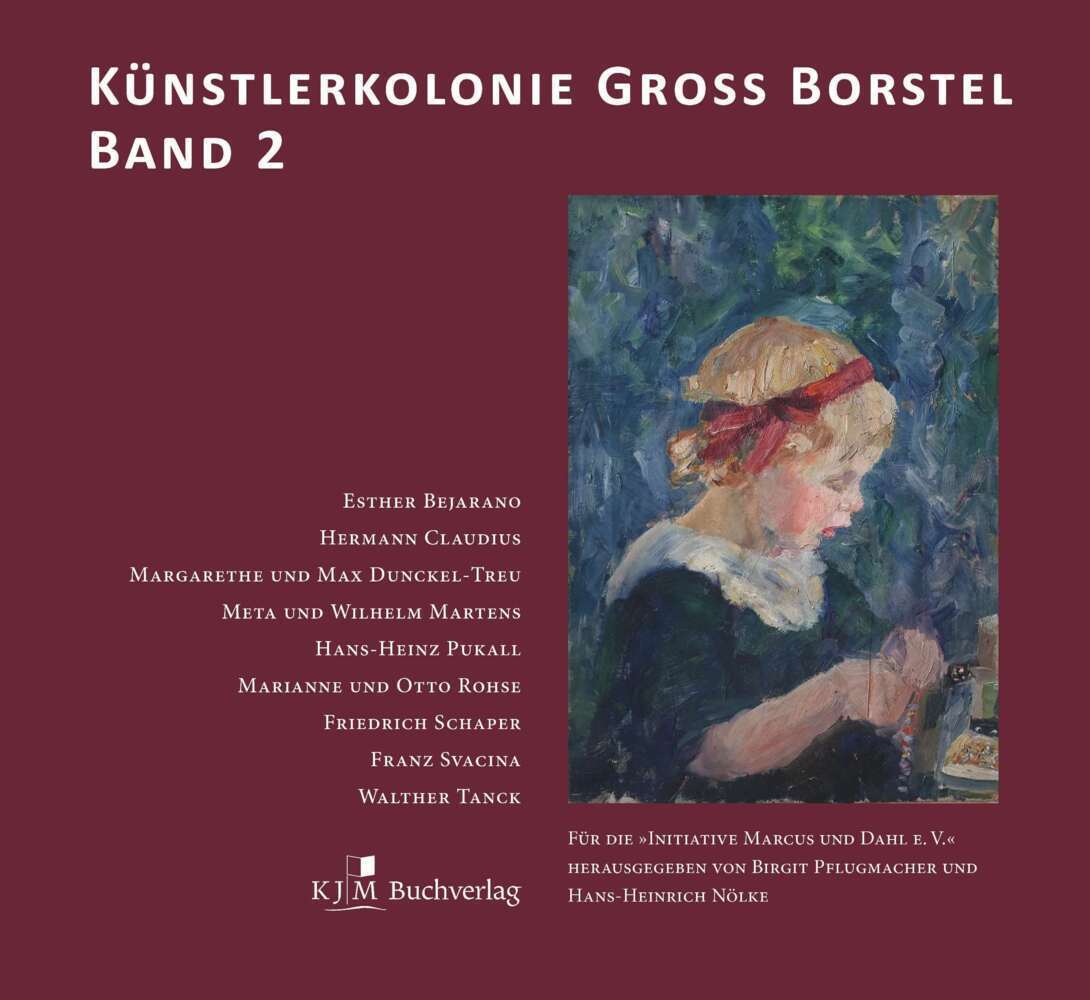 Cover: 9783961941940 | Künstlerkolonie Groß Borstel | Band 2 | Birgit Pflugmacher (u. a.)