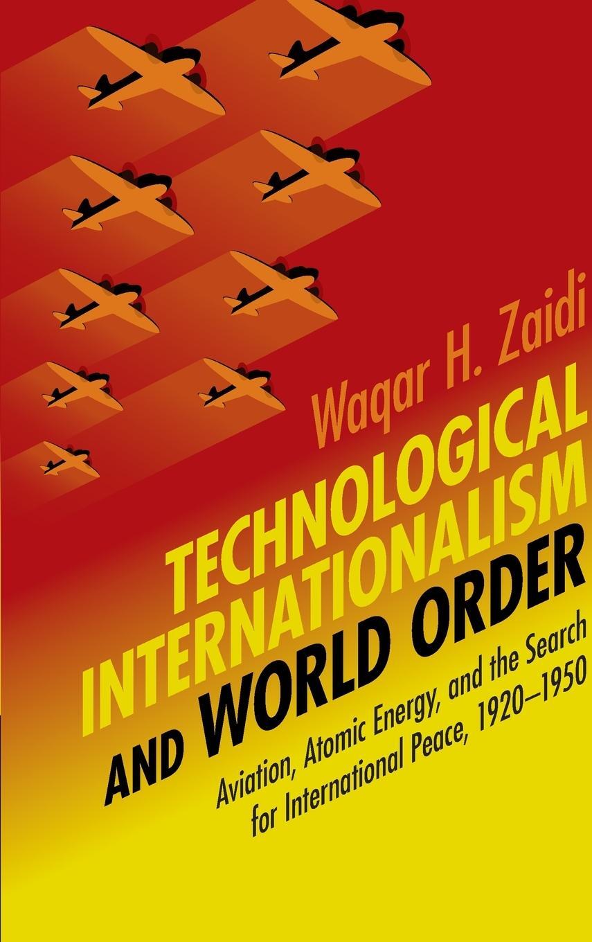 Cover: 9781108836784 | Technological Internationalism and World Order | Waqar H. Zaidi | Buch