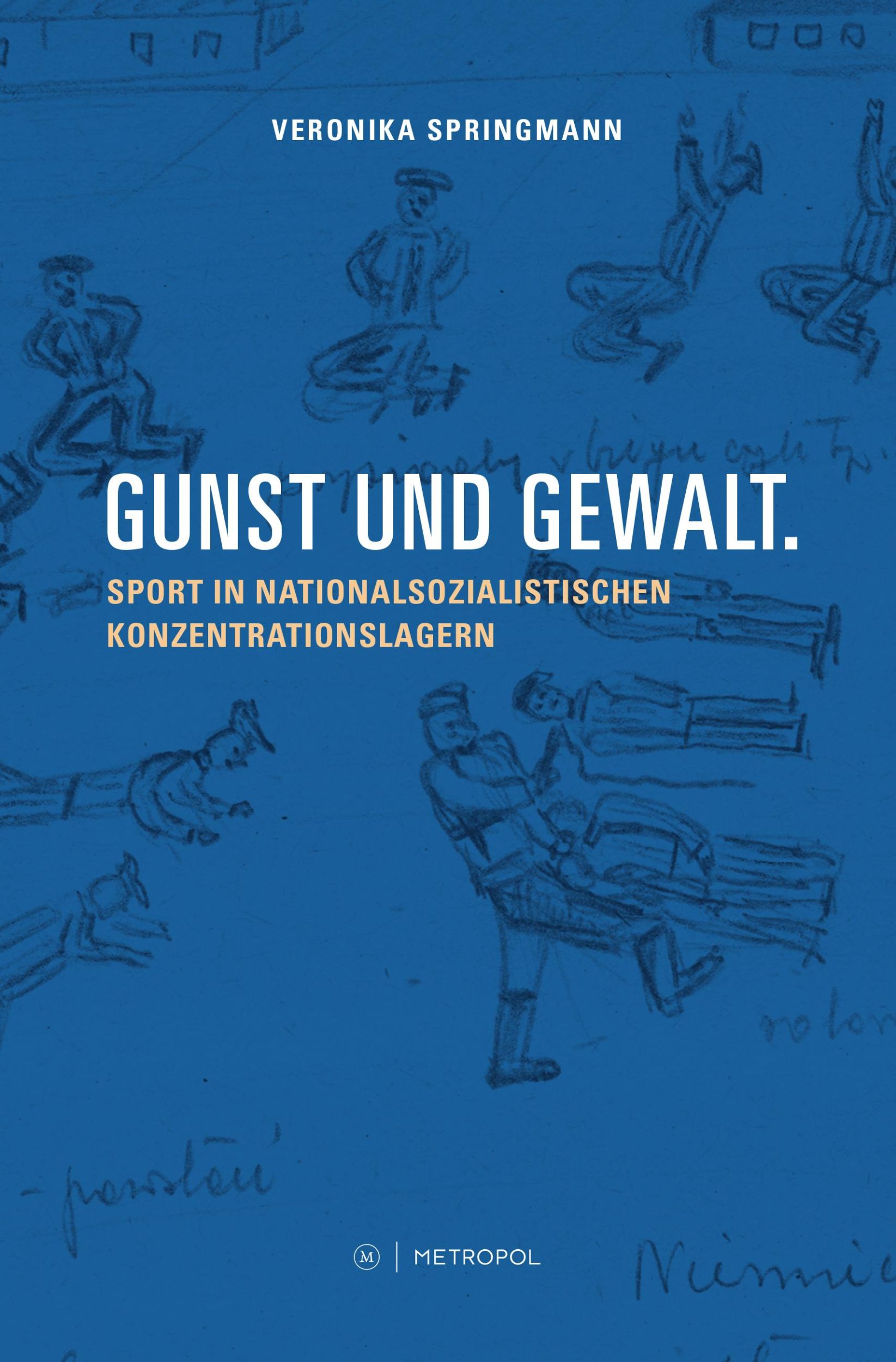 Cover: 9783863315009 | Gunst und Gewalt | Veronika Springmann | Taschenbuch | 310 S. | 2019