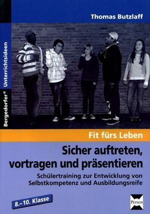 Cover: 9783834433312 | Sicher auftreten, vortragen und präsentieren | Thomas Butzlaff | Buch