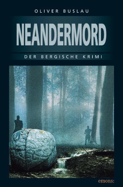Cover: 9783897055650 | Neandermord | Oliver Buslau | Taschenbuch | 2008 | Emons Verlag