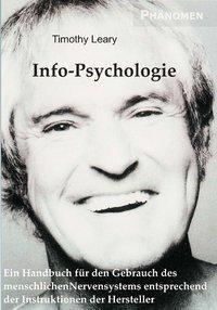 Cover: 9783933321824 | Info-Psychologie | Timothy Leary | Taschenbuch | Phänomen