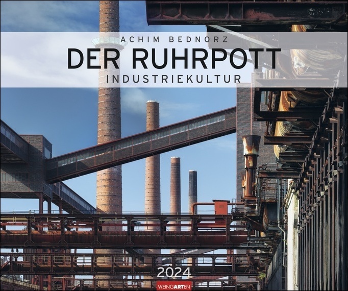 Cover: 9783840084492 | Der Ruhrpott Kalender 2024. Spektakuläre Fotos der...