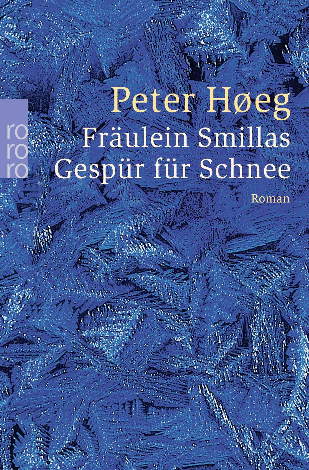 Cover: 9783499237010 | Fräulein Smillas Gespür für Schnee | Peter Hoeg | Taschenbuch | 2004