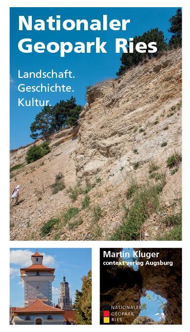 Cover: 9783946917106 | Nationaler Geopark Ries | Landschaft. Geschichte. Kultur. | Kluger