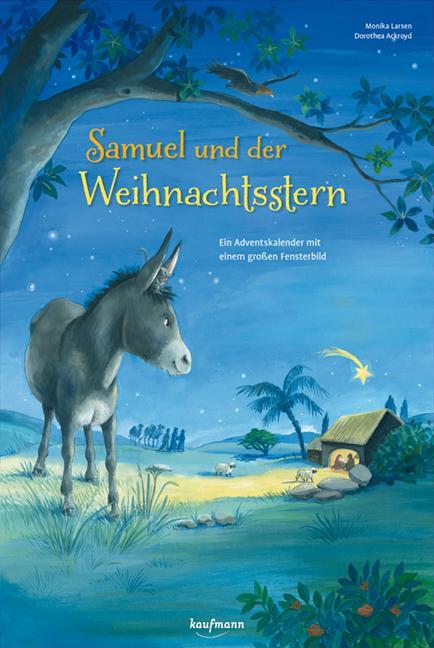 Cover: 9783780609700 | Samuel und der Weihnachtsstern | Monika Larsen | Kalender | 28 S.