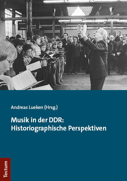 Cover: 9783828848832 | Musik in der DDR: Historiographische Perspektiven | Andreas Lueken