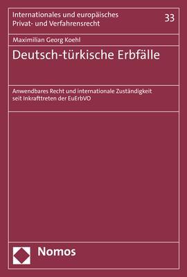 Cover: 9783756006106 | Deutsch-türkische Erbfälle | Maximilian Georg Koehl | Taschenbuch