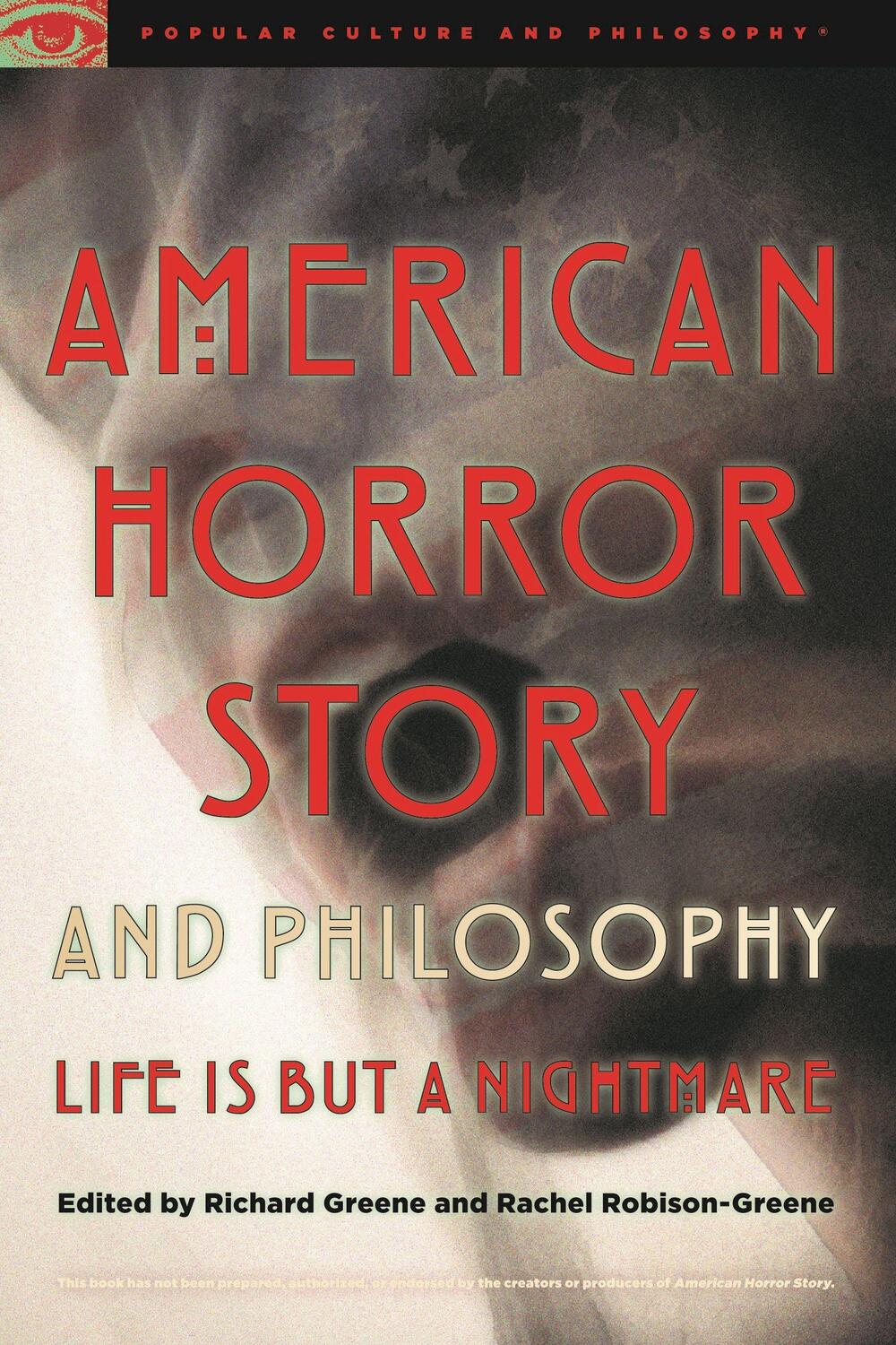 Cover: 9780812699722 | American Horror Story and Philosophy | Life Is But a Nightmare | Buch
