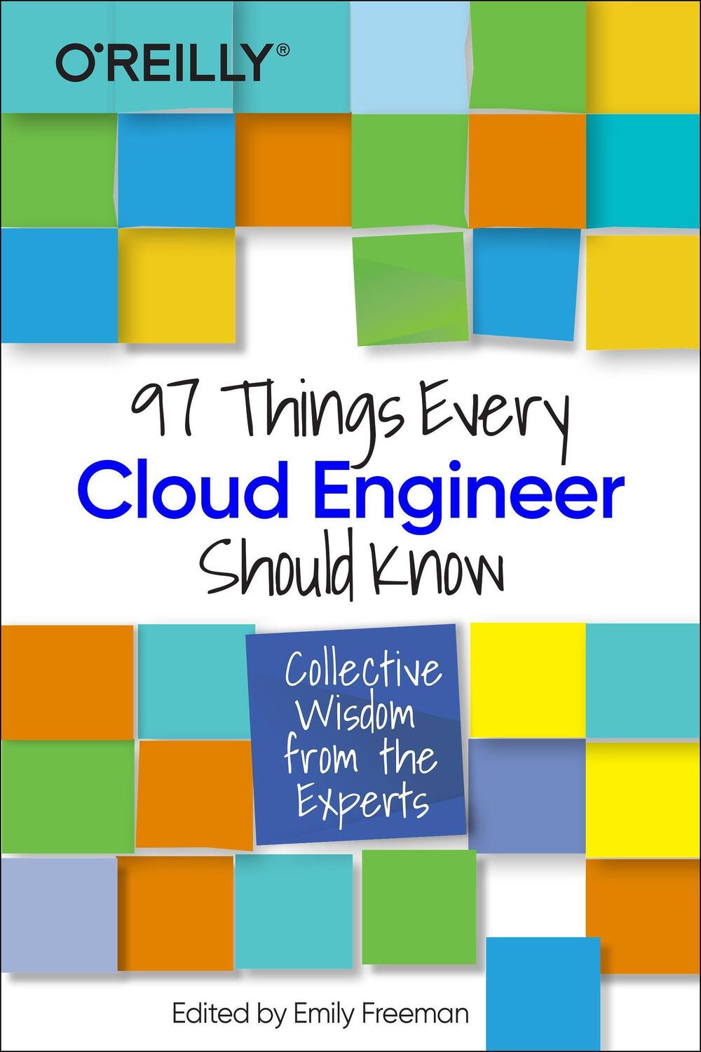Cover: 9781492076735 | 97 Things Every Cloud Engineer Should Know: Collective Wisdom from...
