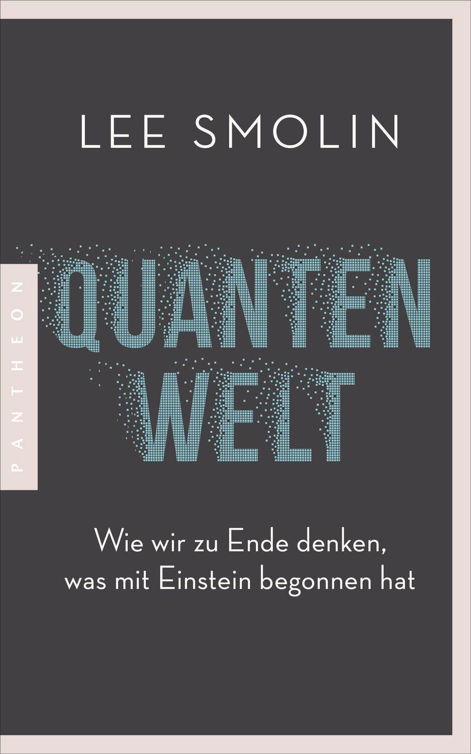 Cover: 9783570554562 | Quantenwelt | Wie wir zu Ende denken, was mit Einstein begonnen hat