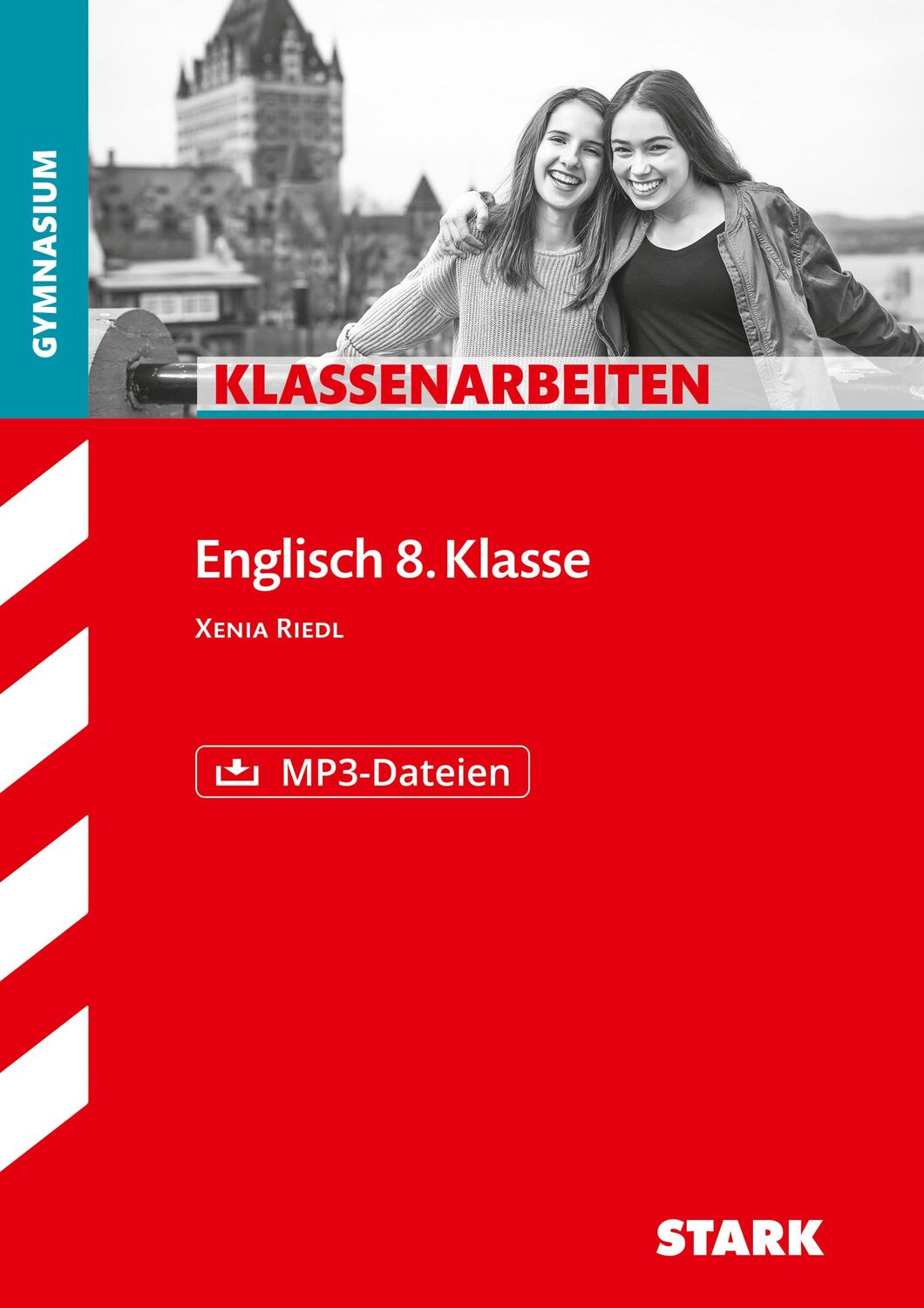 Cover: 9783849047795 | STARK Klassenarbeiten Gymnasium - Englisch 8. Klasse | Xenia Riedl