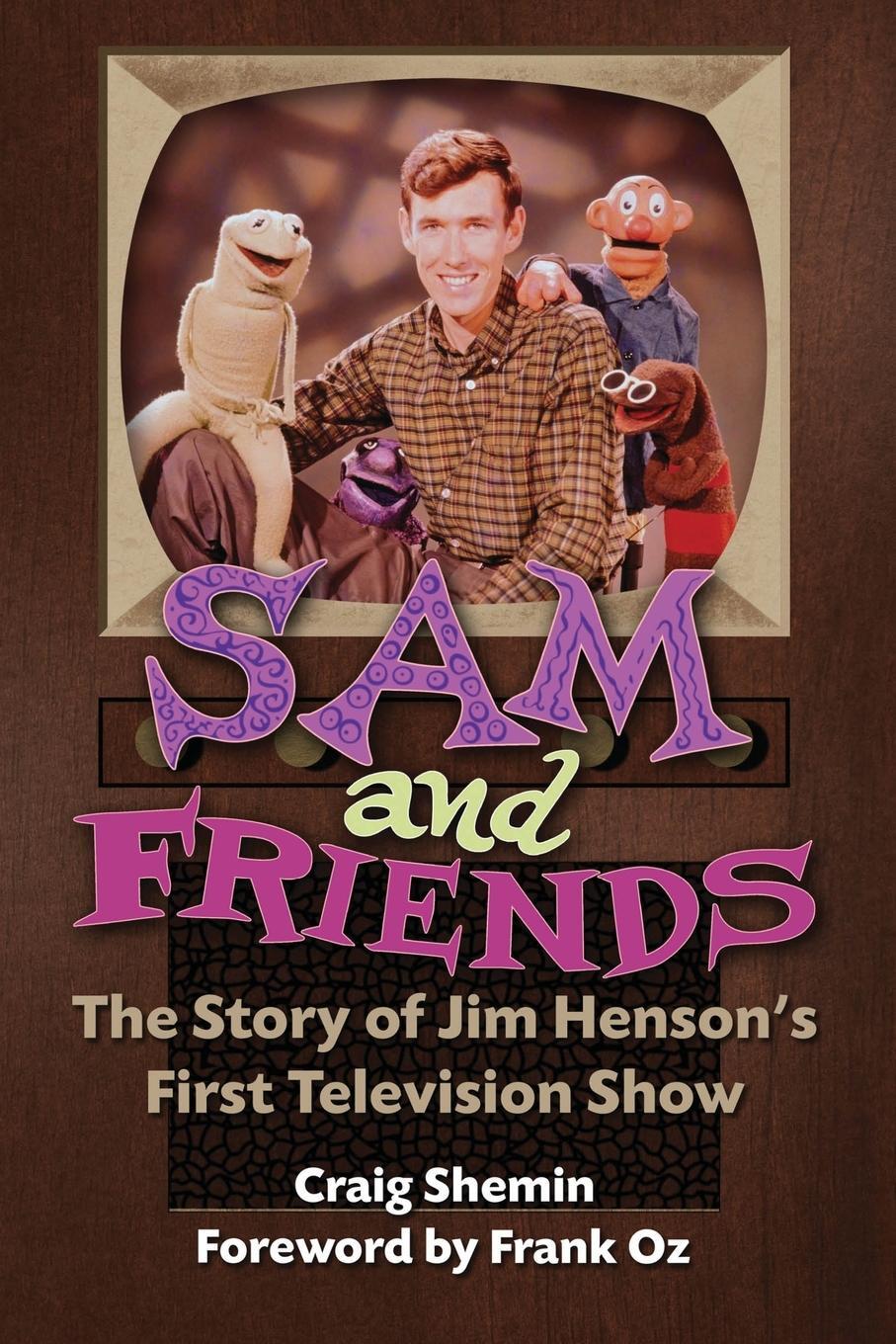 Cover: 9781629336206 | Sam and Friends - The Story of Jim Henson's First Television Show
