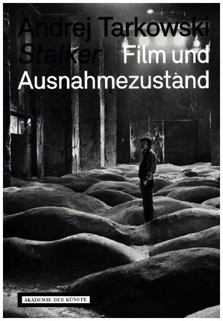 Cover: 9783883312439 | Andrej Tarkowski. Stalker | Film und Ausnahmezustand | Klauß (u. a.)