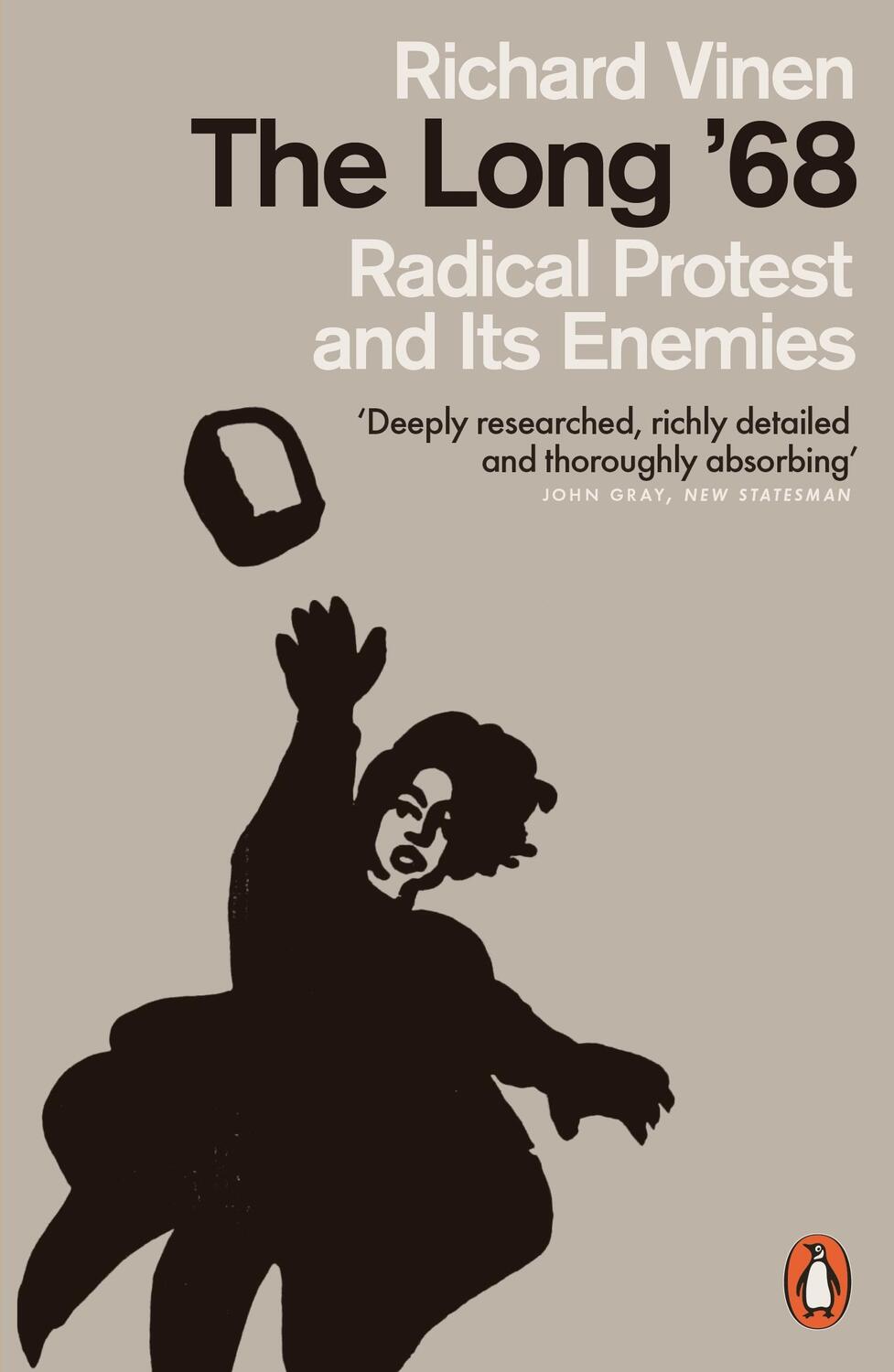 Cover: 9780141982526 | The Long '68 | Radical Protest and Its Enemies | Richard Vinen | Buch