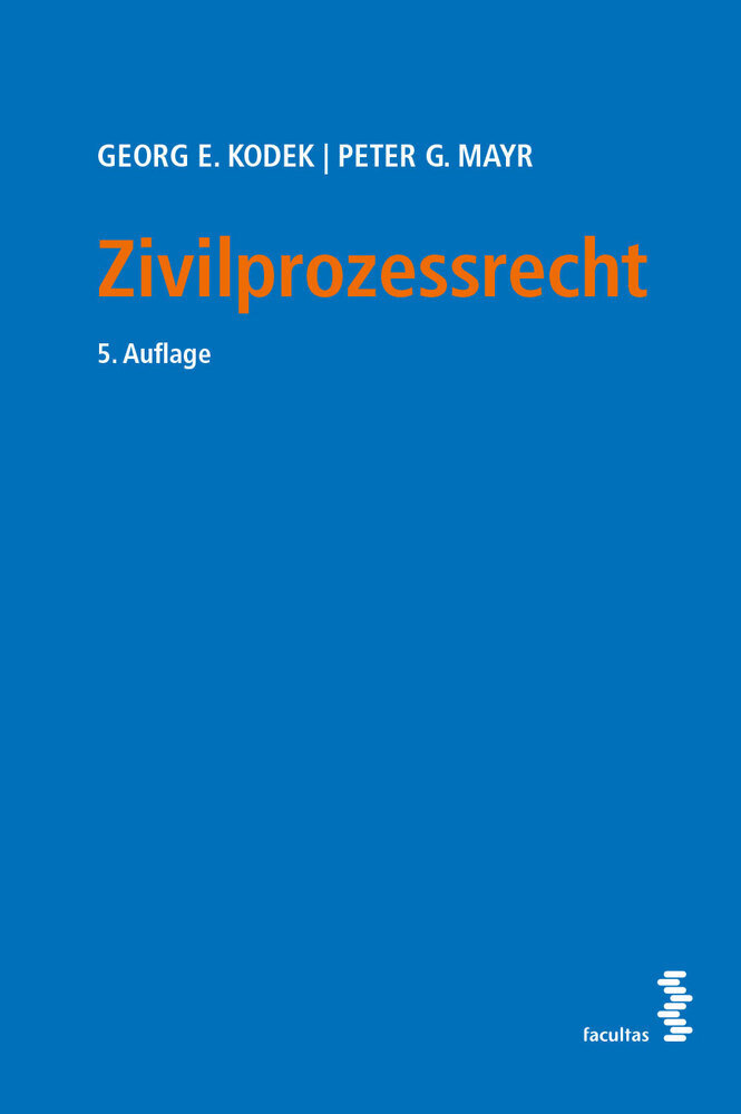 Cover: 9783708920191 | Zivilprozessrecht | Georg E Kodek (u. a.) | Taschenbuch | 2021