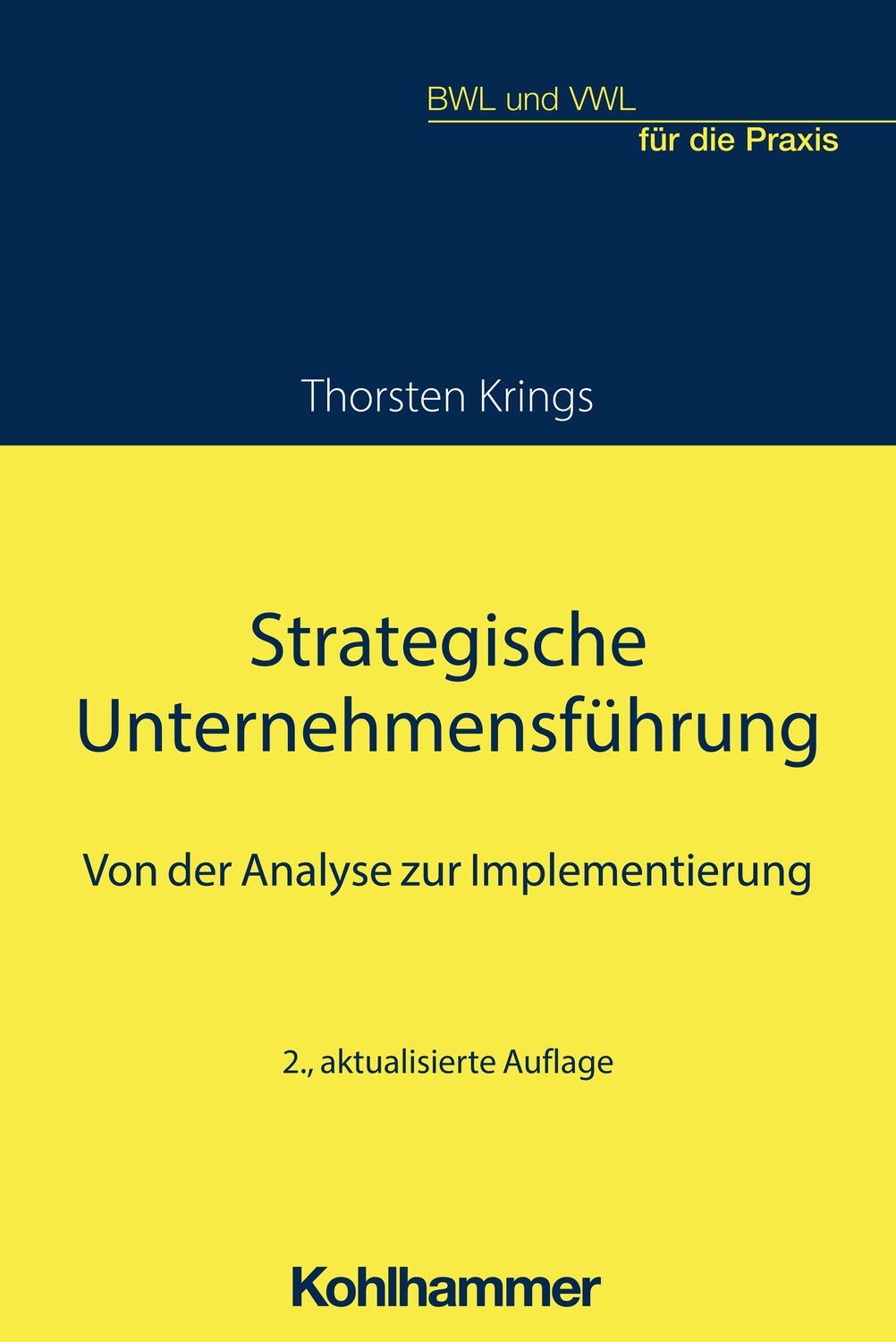 Cover: 9783170444690 | Strategische Unternehmensführung | Von der Analyse zur Implementierung