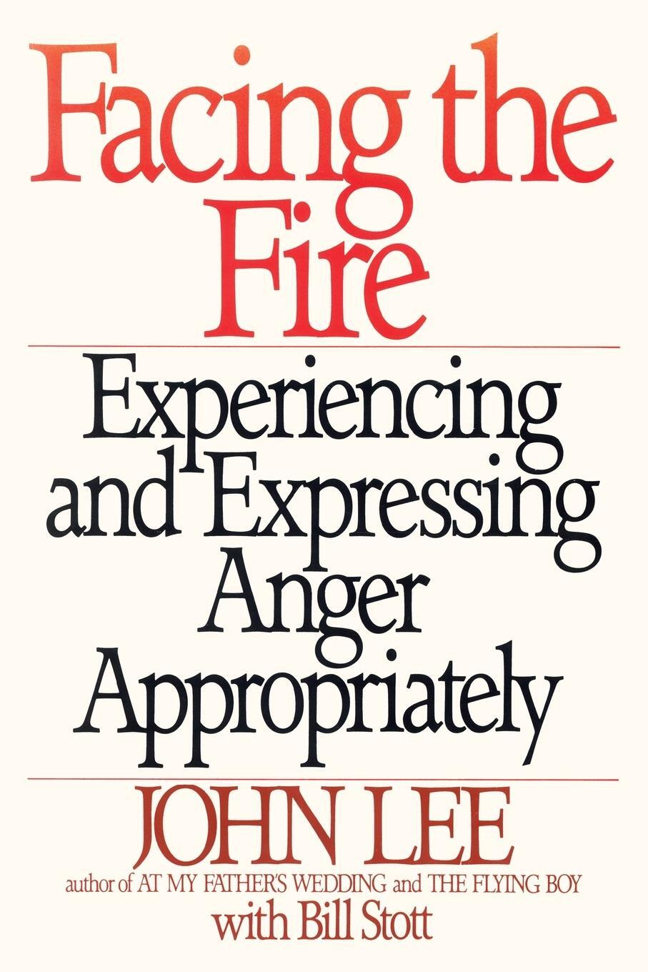 Cover: 9780553372403 | Facing the Fire | Experiencing and Expressing Anger Appropriately