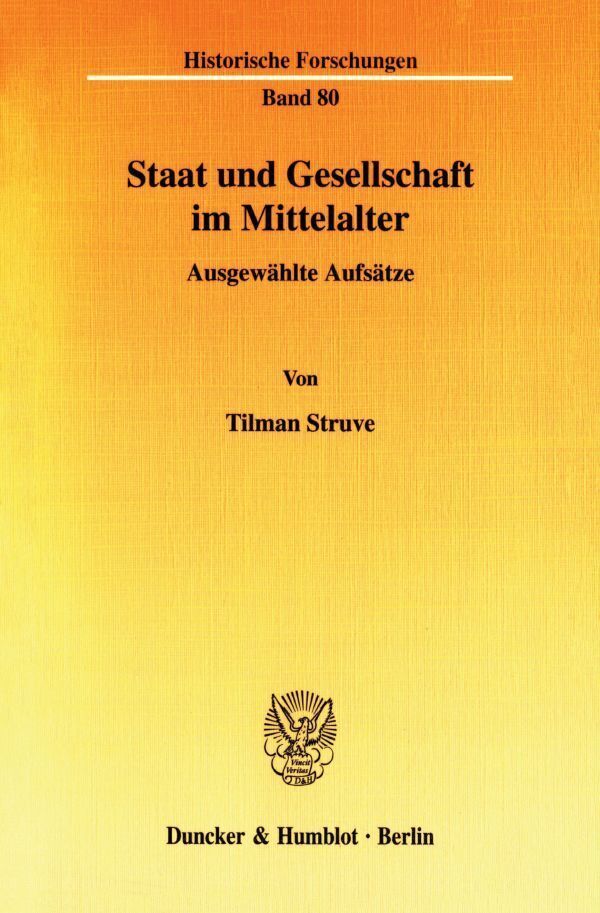 Cover: 9783428110957 | Staat und Gesellschaft im Mittelalter. | Ausgewählte Aufsätze. | Buch