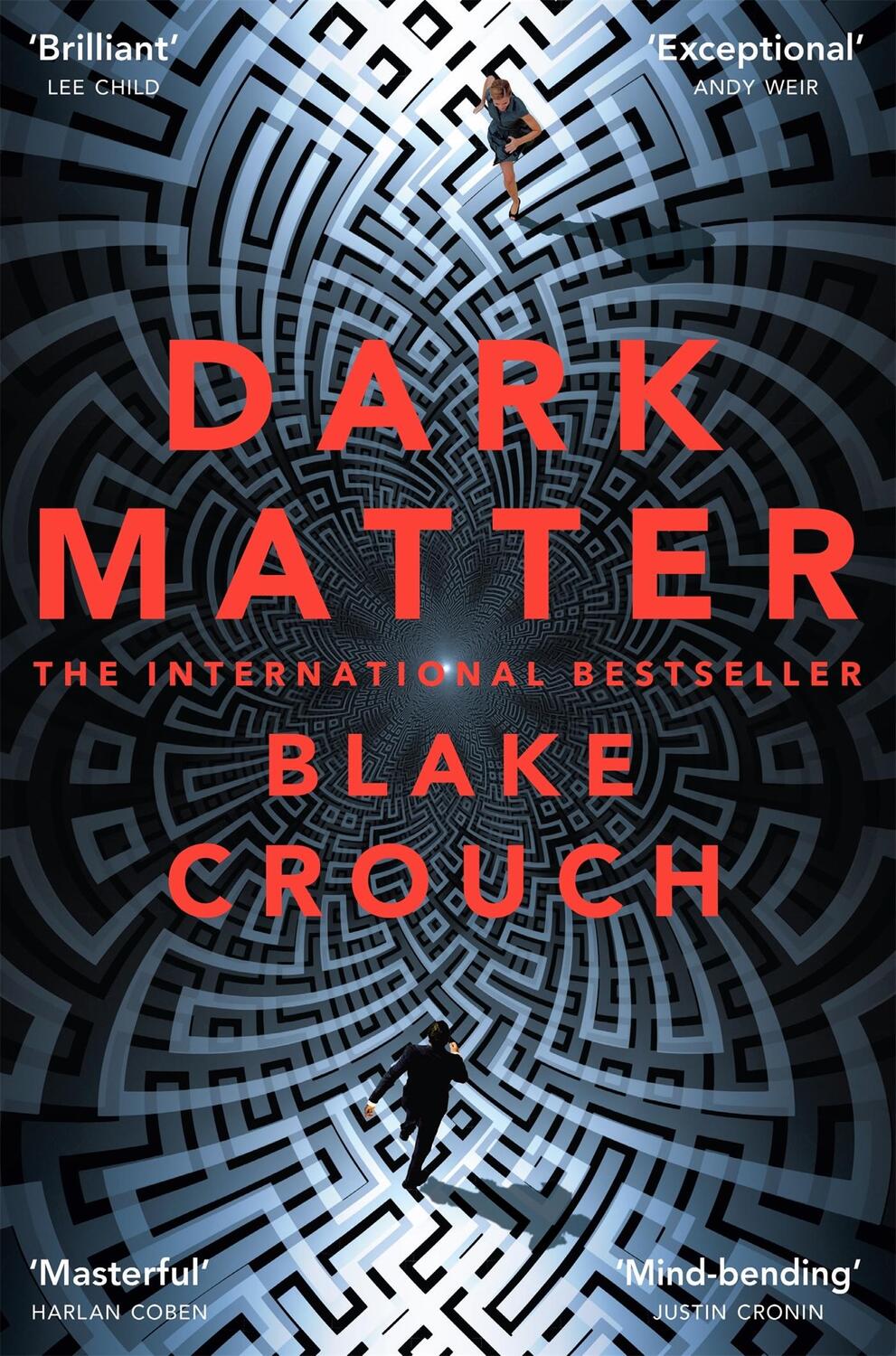 Cover: 9781447297581 | Dark Matter | Blake Crouch | Taschenbuch | B-format paperback | 401 S.