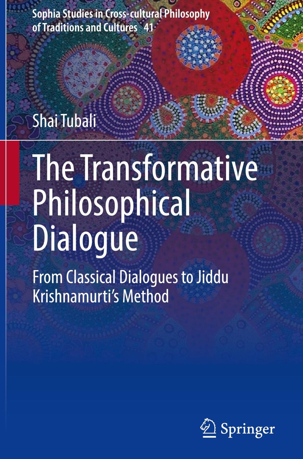 Cover: 9783031400735 | The Transformative Philosophical Dialogue | Shai Tubali | Buch | xi