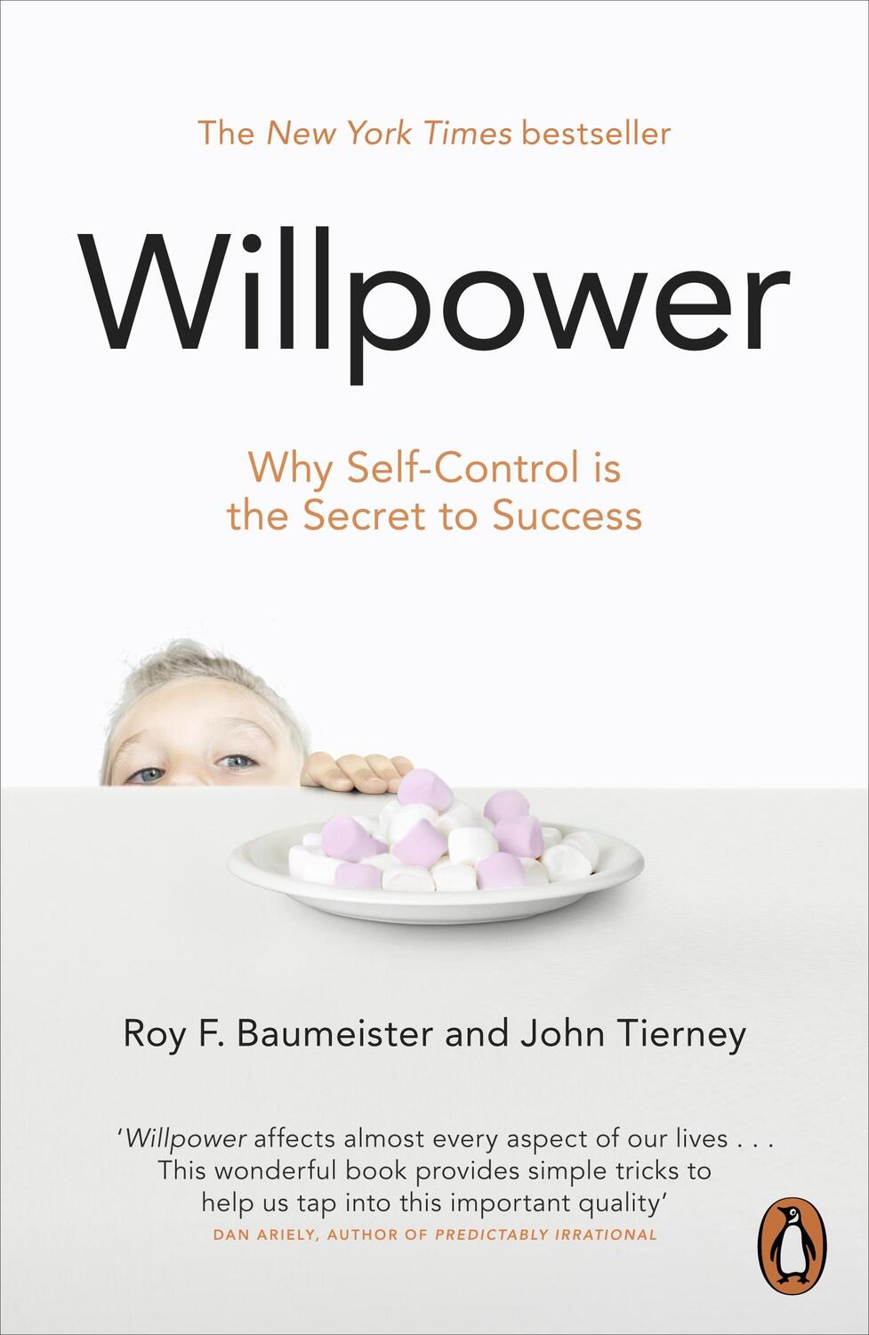Cover: 9780141049489 | Willpower | Rediscovering Our Greatest Strength | John Tierney (u. a.)