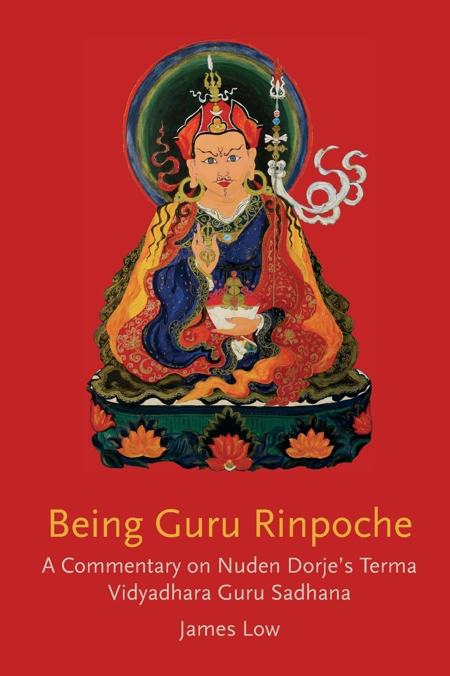 Cover: 9781739938147 | Being Guru Rinpoche | Revealing the great completion | James Low