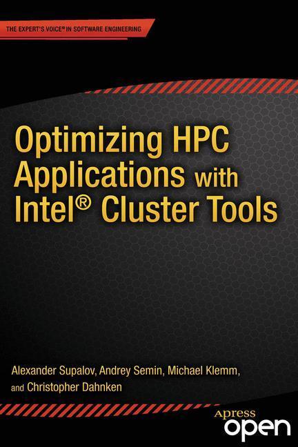Cover: 9781430264965 | Optimizing HPC Applications with Intel Cluster Tools | Supalov (u. a.)