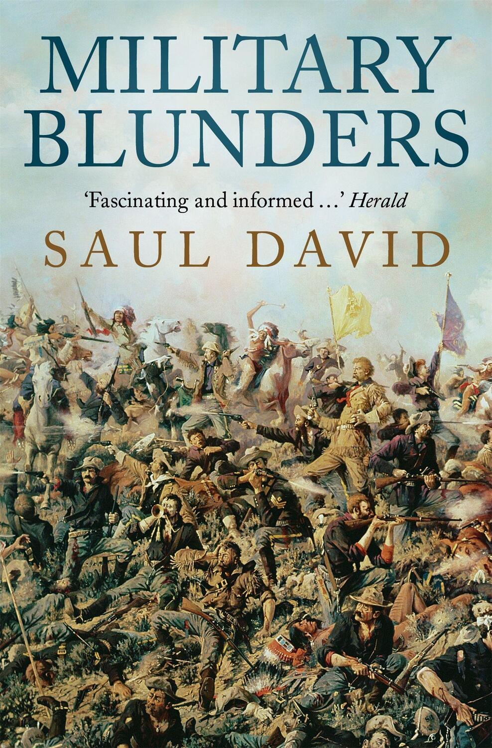 Cover: 9781780334936 | Military Blunders | Saul David | Taschenbuch | Englisch | 2012