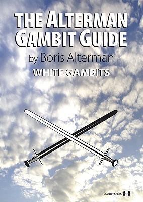 Cover: 9781906552534 | The Alterman Gambit Guide | White Gambits | Boris Alterman | Buch